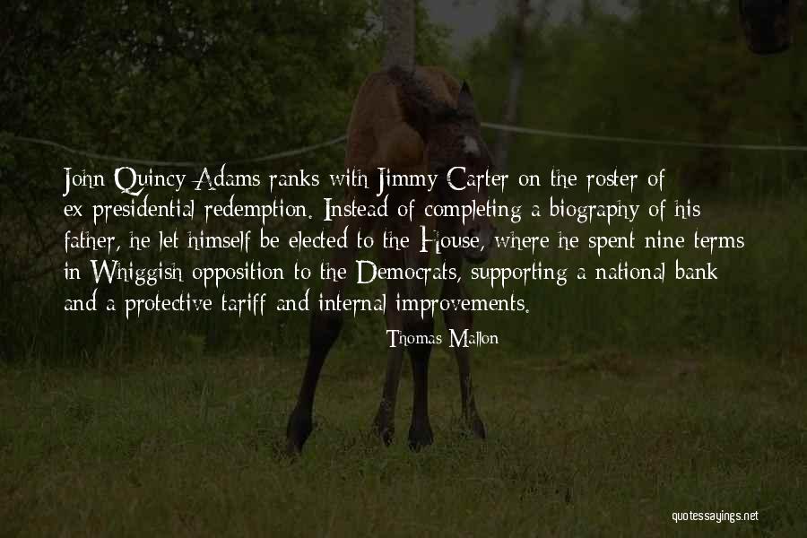Supporting Quotes By Thomas Mallon Supporting Quotes By Thomas Mallon