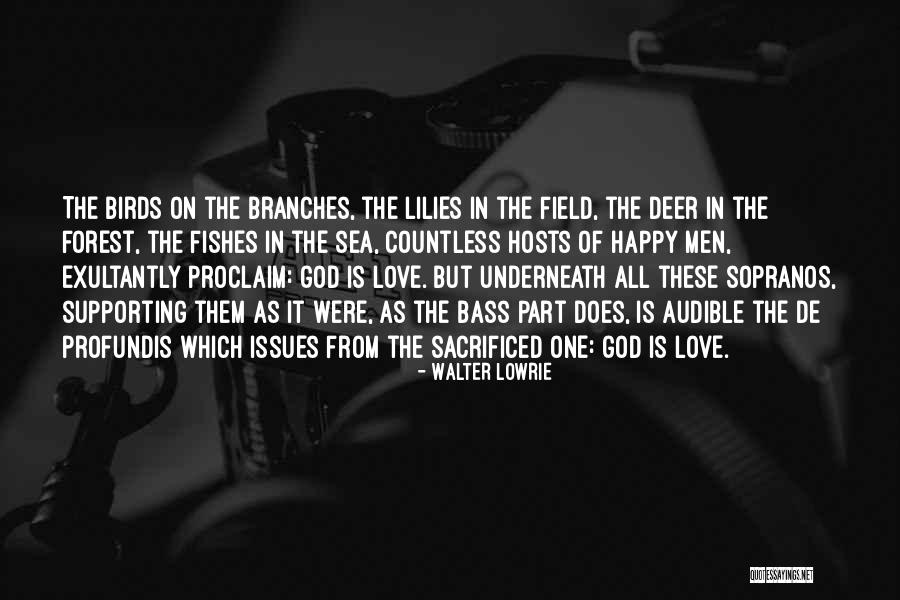 Supporting Quotes By Walter Lowrie