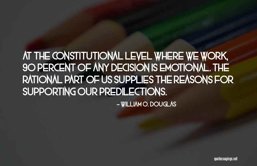 Supporting Quotes By William O. Douglas