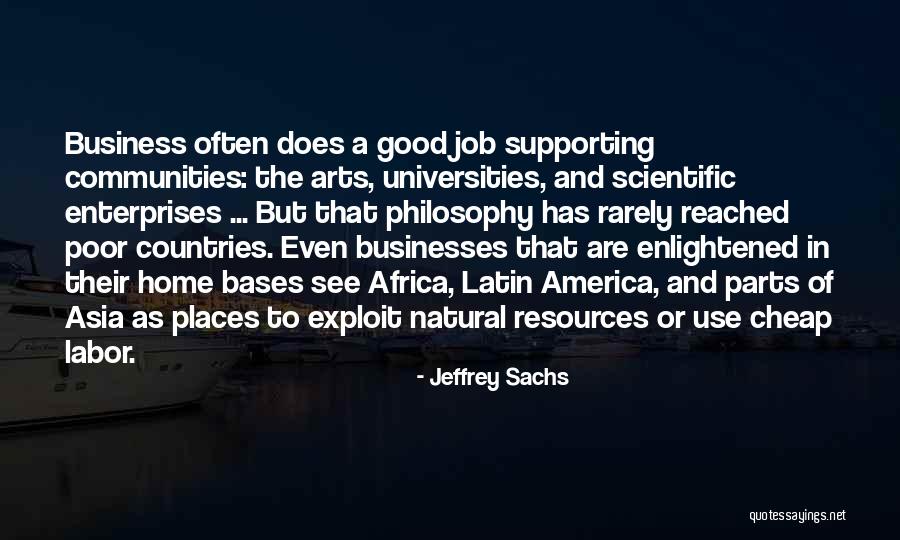 Supporting The Arts Quotes By Jeffrey Sachs Supporting The Arts Quotes By Jeffrey Sachs