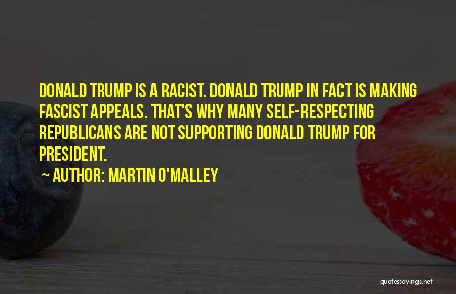 Supporting The President Quotes By Martin O'Malley