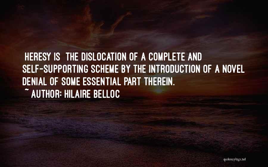 Supporting Yourself Quotes By Hilaire Belloc