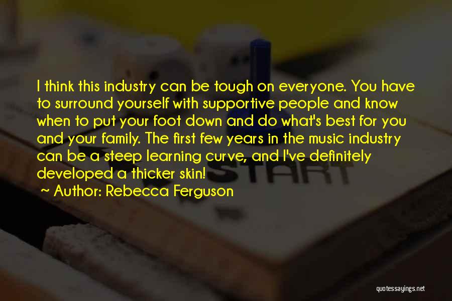 Supportive Family Quotes By Rebecca Ferguson