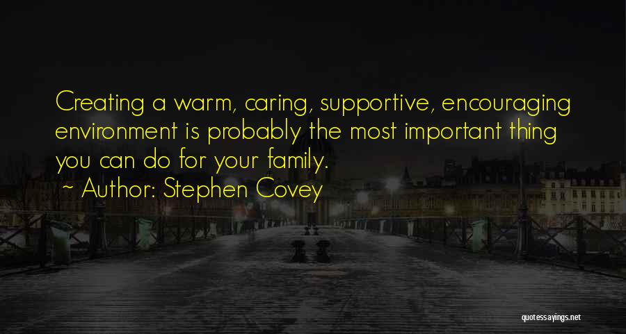 Supportive Family Quotes By Stephen Covey