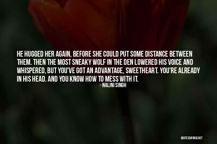 Supportive Httyd Quotes By Nalini Singh Supportive Httyd Quotes By Nalini Singh