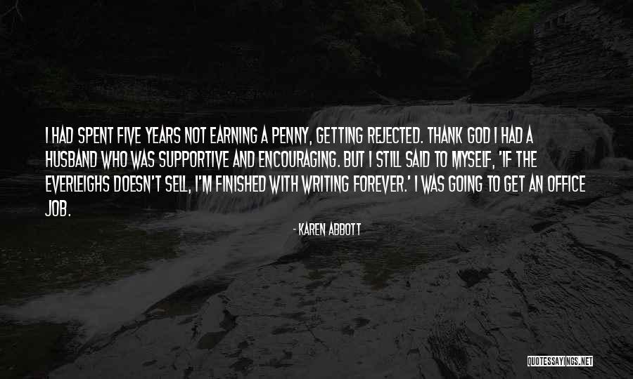 Supportive Husband Quotes By Karen Abbott Supportive Husband Quotes By Karen Abbott