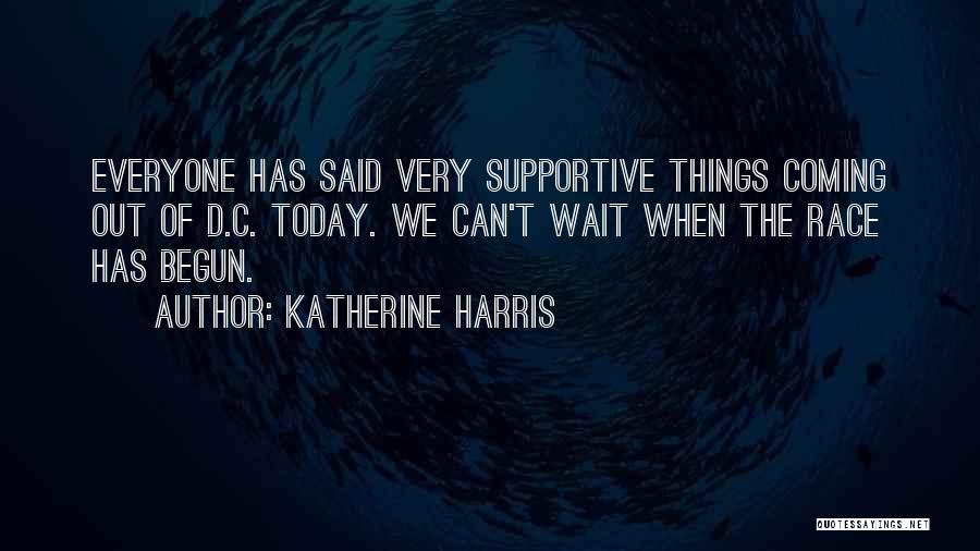 Supportive Quotes By Katherine Harris