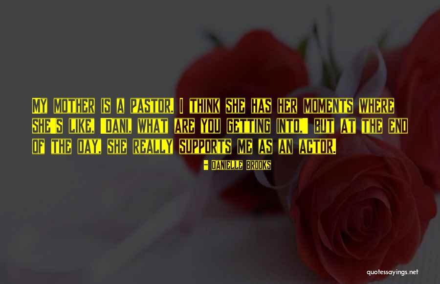 Supports Day Quotes By Danielle Brooks Supports Day Quotes By Danielle Brooks