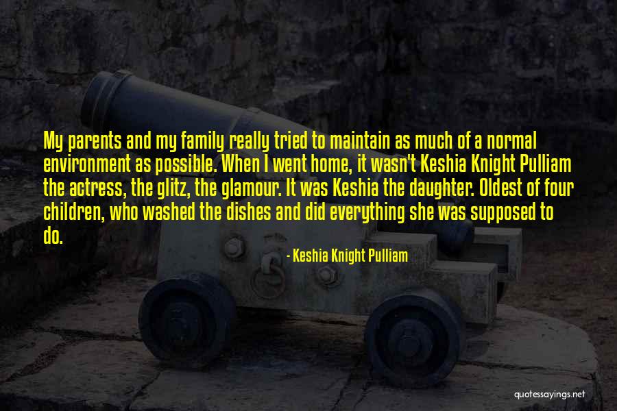 Supposed Family Quotes By Keshia Knight Pulliam Supposed Family Quotes By Keshia Knight Pulliam