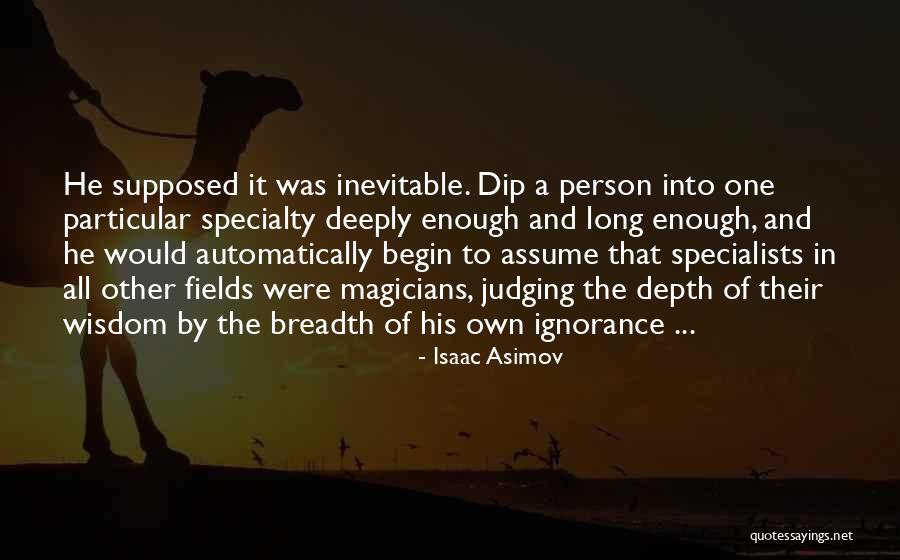 Supposed Quotes By Isaac Asimov Supposed Quotes By Isaac Asimov