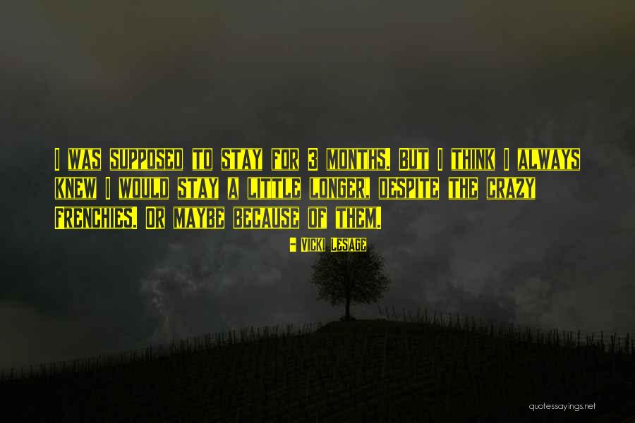 Supposed Quotes By Vicki Lesage Supposed Quotes By Vicki Lesage