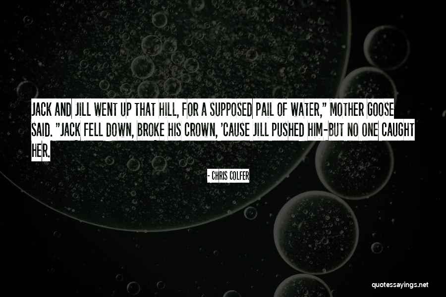 Supposed To Be Jack Quotes By Chris Colfer Supposed To Be Jack Quotes By Chris Colfer
