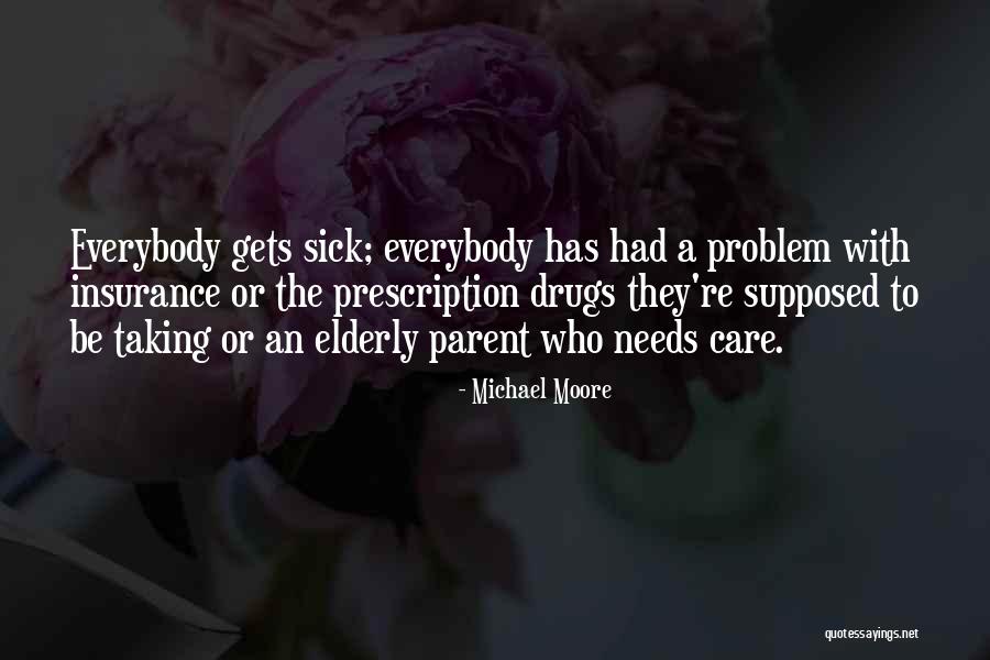 Supposed To Care Quotes By Michael Moore Supposed To Care Quotes By Michael Moore