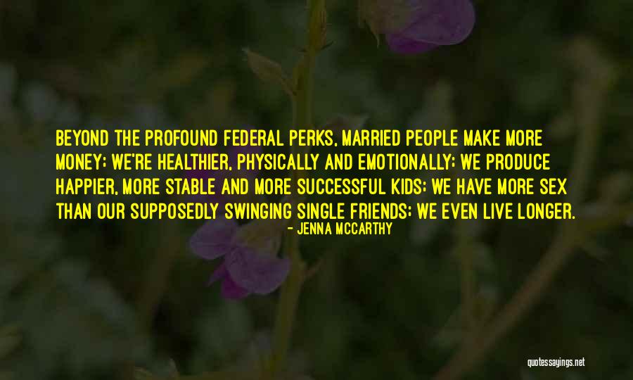 Supposedly Friends Quotes By Jenna McCarthy Supposedly Friends Quotes By Jenna McCarthy