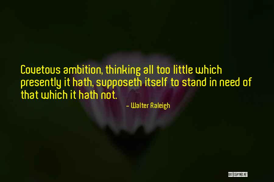 Supposeth Quotes By Walter Raleigh Supposeth Quotes By Walter Raleigh