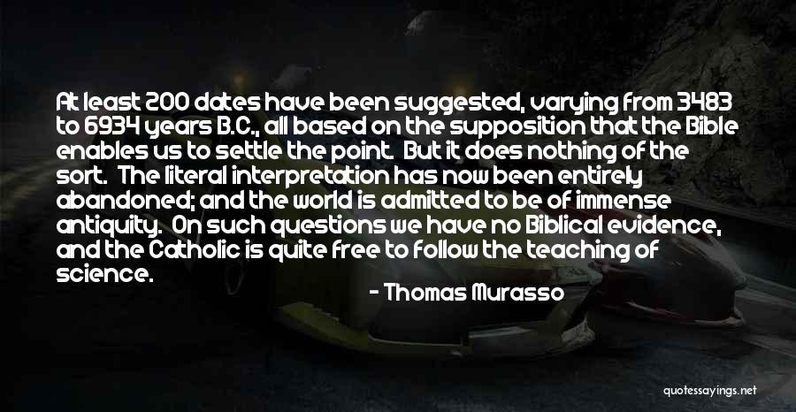 Supposition Quotes By Thomas Murasso