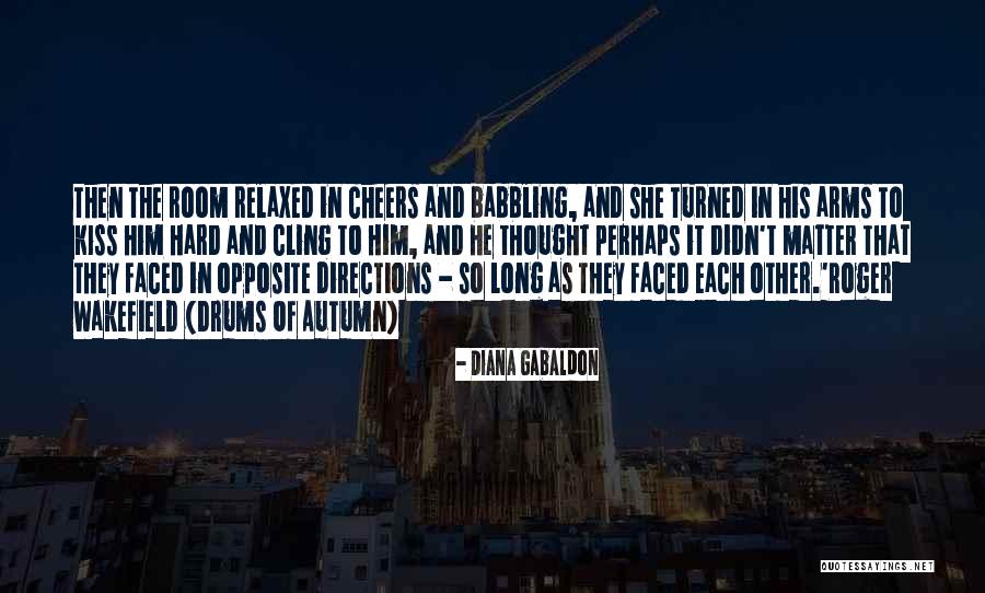 Suppots Quotes By Diana Gabaldon Suppots Quotes By Diana Gabaldon