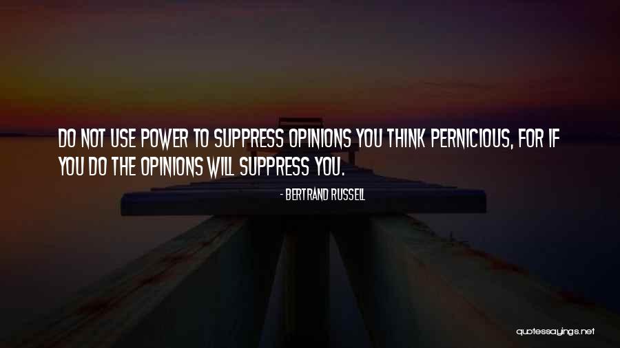 Suppress You Quotes By Bertrand Russell Suppress You Quotes By Bertrand Russell