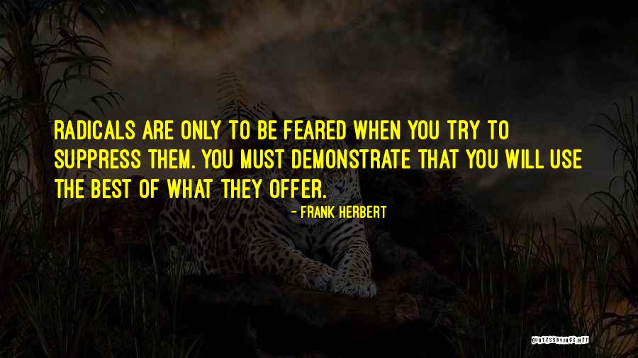 Suppress You Quotes By Frank Herbert Suppress You Quotes By Frank Herbert