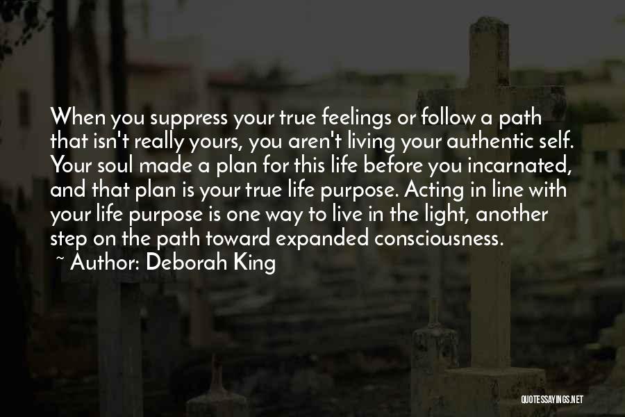 Suppress Your Feelings Quotes By Deborah King