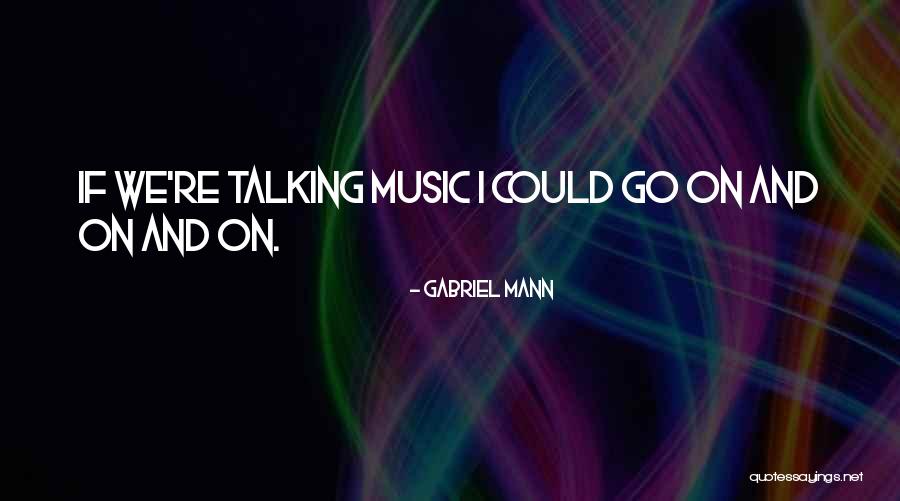 Suppressants Quotes By Gabriel Mann Suppressants Quotes By Gabriel Mann