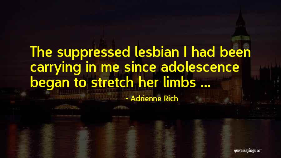 Suppressed Quotes By Adrienne Rich Suppressed Quotes By Adrienne Rich