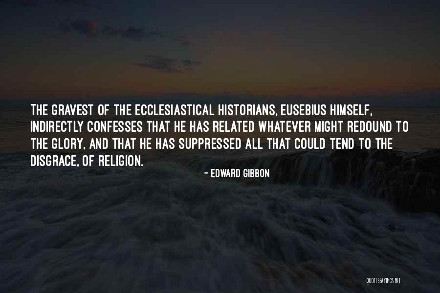 Suppressed Quotes By Edward Gibbon Suppressed Quotes By Edward Gibbon