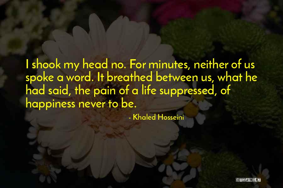 Suppressed Quotes By Khaled Hosseini Suppressed Quotes By Khaled Hosseini