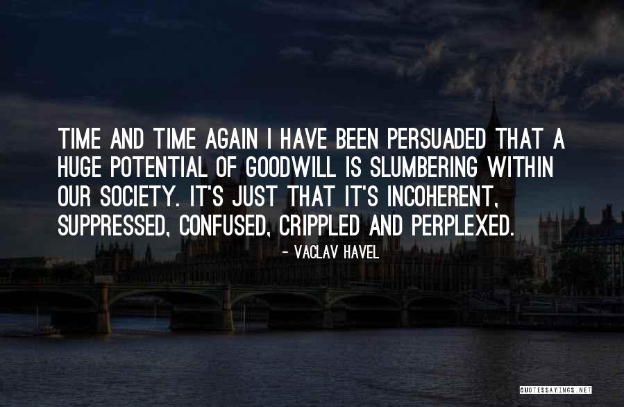 Suppressed Quotes By Vaclav Havel Suppressed Quotes By Vaclav Havel