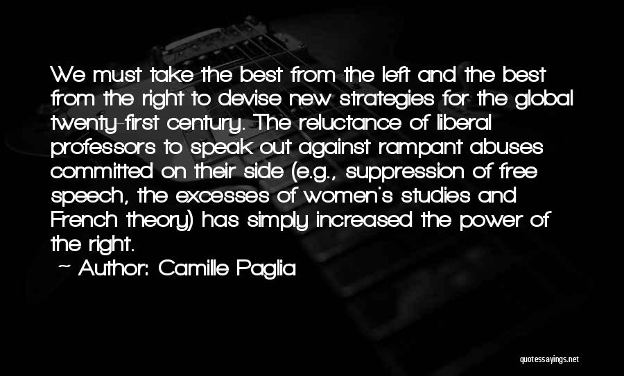 Suppression Of Speech Quotes By Camille Paglia