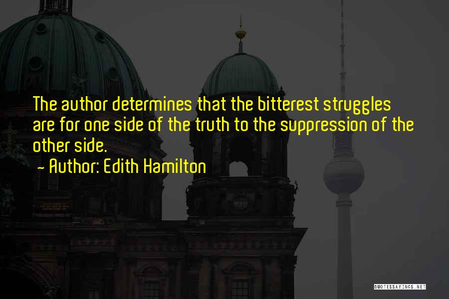 Suppression Of Truth Quotes By Edith Hamilton