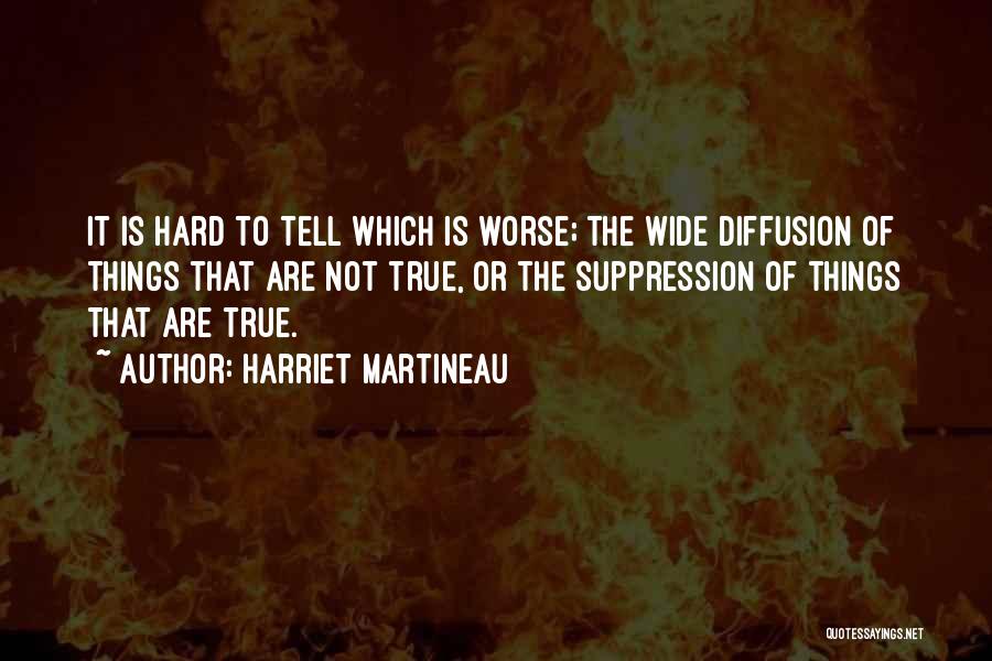 Suppression Of Truth Quotes By Harriet Martineau