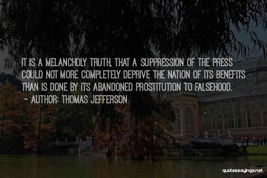 Suppression Of Truth Quotes By Thomas Jefferson