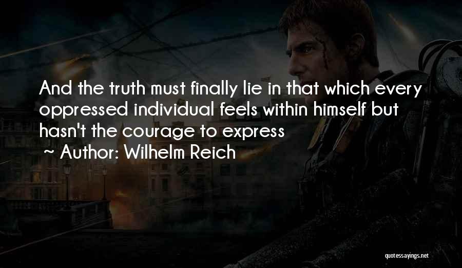 Suppression Of Truth Quotes By Wilhelm Reich