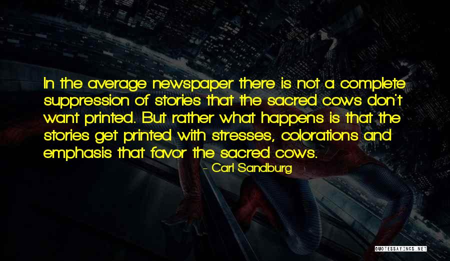 Suppression Quotes By Carl Sandburg Suppression Quotes By Carl Sandburg