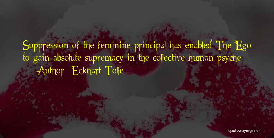 Suppression Quotes By Eckhart Tolle