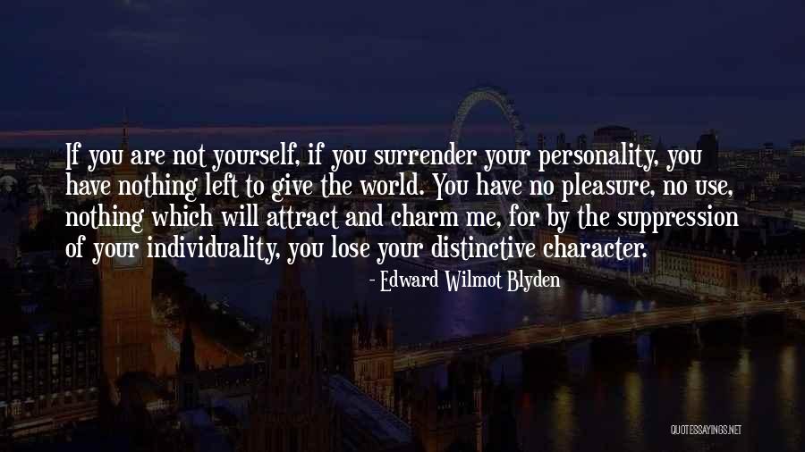 Suppression Quotes By Edward Wilmot Blyden