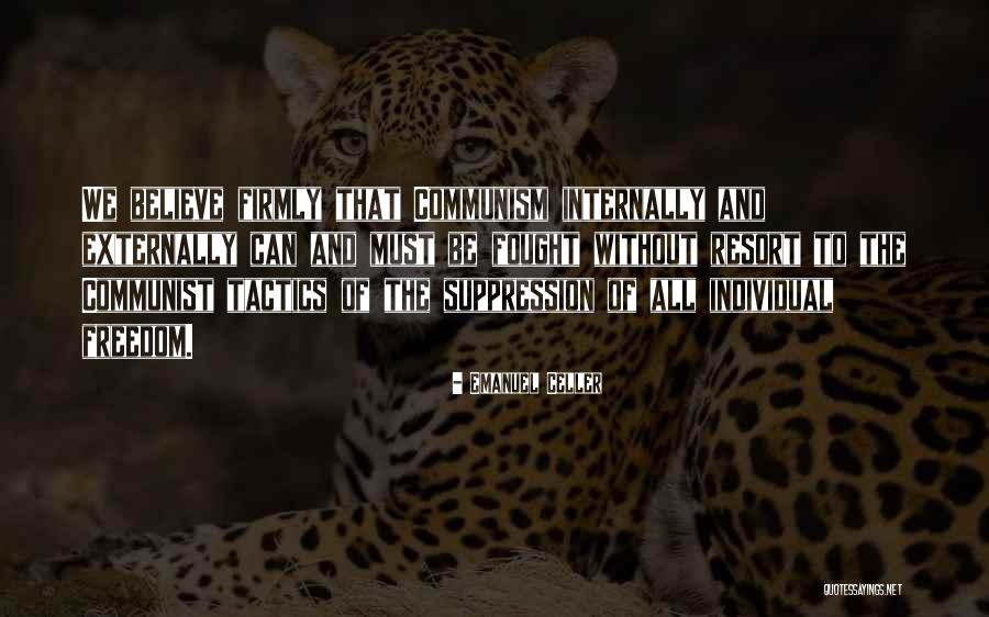 Suppression Quotes By Emanuel Celler Suppression Quotes By Emanuel Celler