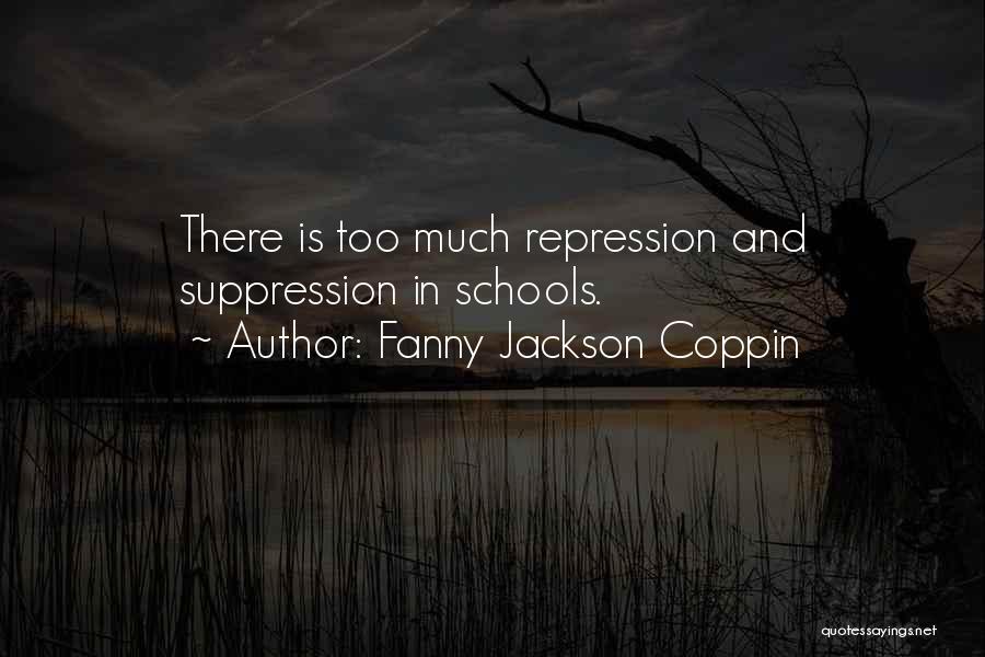 Suppression Quotes By Fanny Jackson Coppin