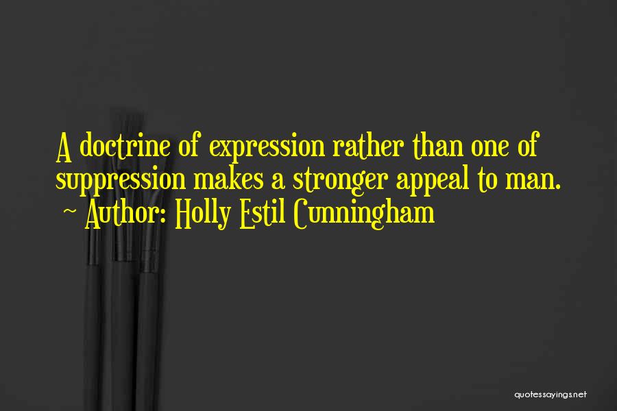 Suppression Quotes By Holly Estil Cunningham