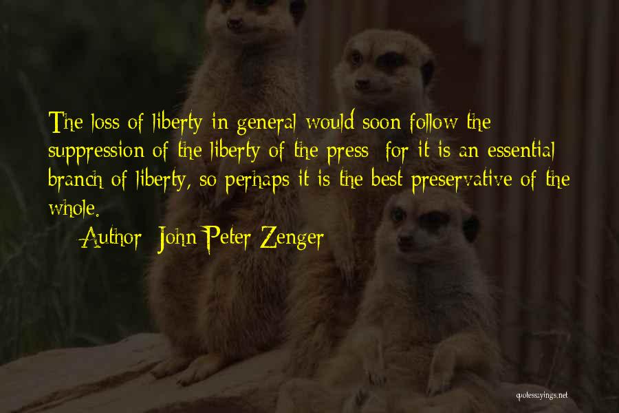 Suppression Quotes By John Peter Zenger