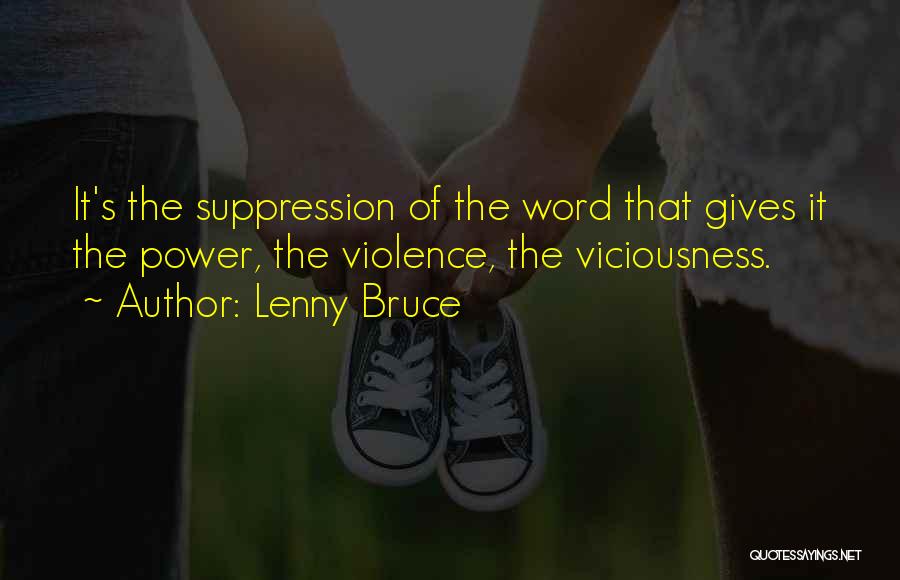 Suppression Quotes By Lenny Bruce