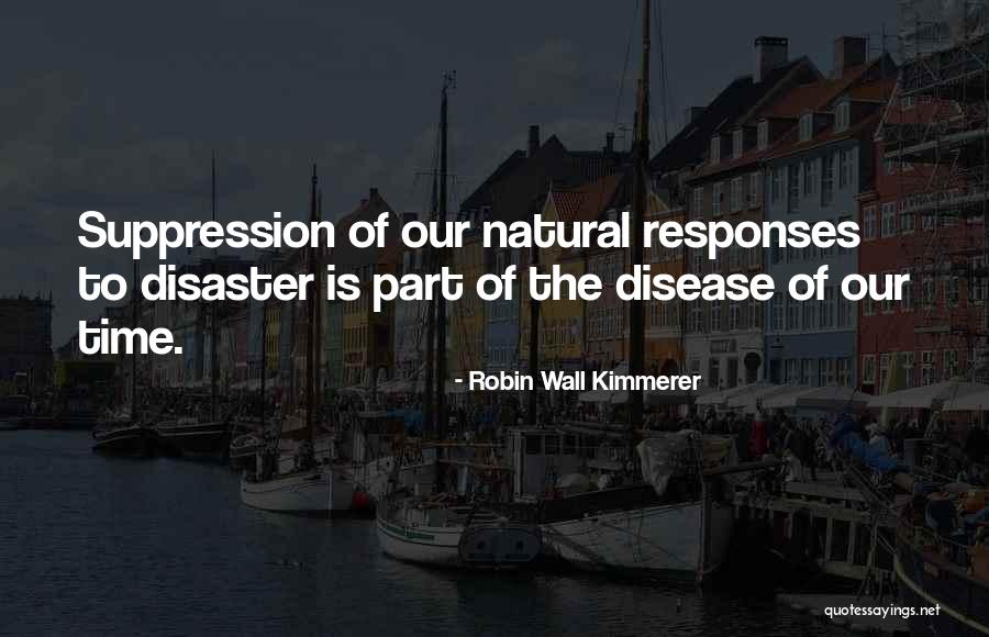 Suppression Quotes By Robin Wall Kimmerer