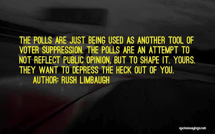 Suppression Quotes By Rush Limbaugh