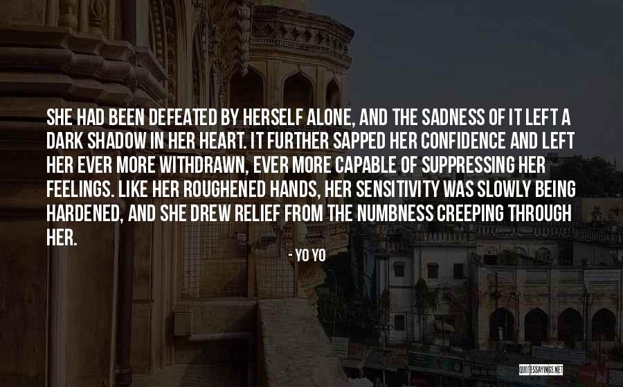 Suppression Quotes By Yo Yo Suppression Quotes By Yo Yo