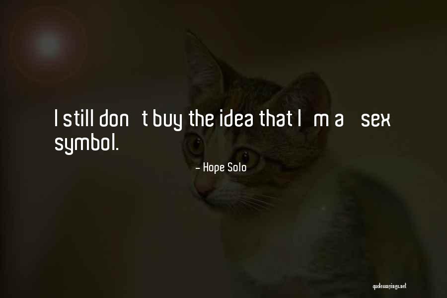 Suppurating Boils Quotes By Hope Solo Suppurating Boils Quotes By Hope Solo
