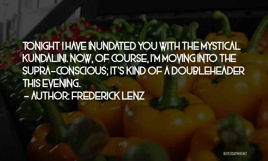 Supra Quotes By Frederick Lenz