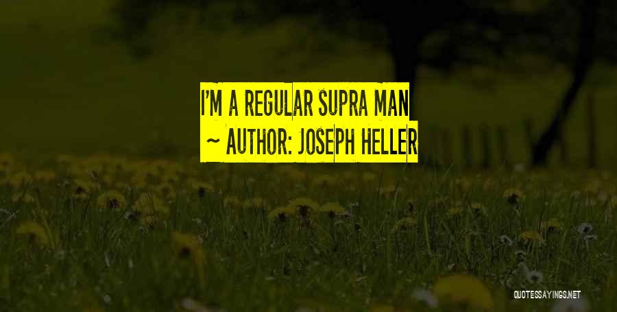 Supra Quotes By Joseph Heller