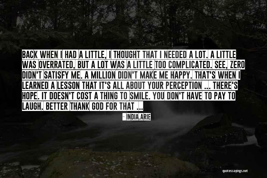 Supraspinous Fossa Quotes By India.Arie Supraspinous Fossa Quotes By India.Arie