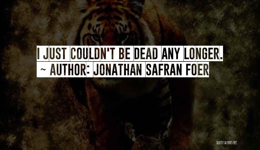 Supravat Quotes By Jonathan Safran Foer